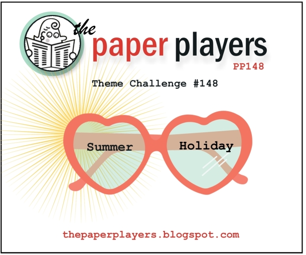 Paper Players #148 Theme Summer 6-02-2013